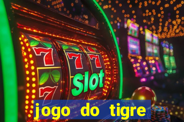 jogo do tigre gratis teste